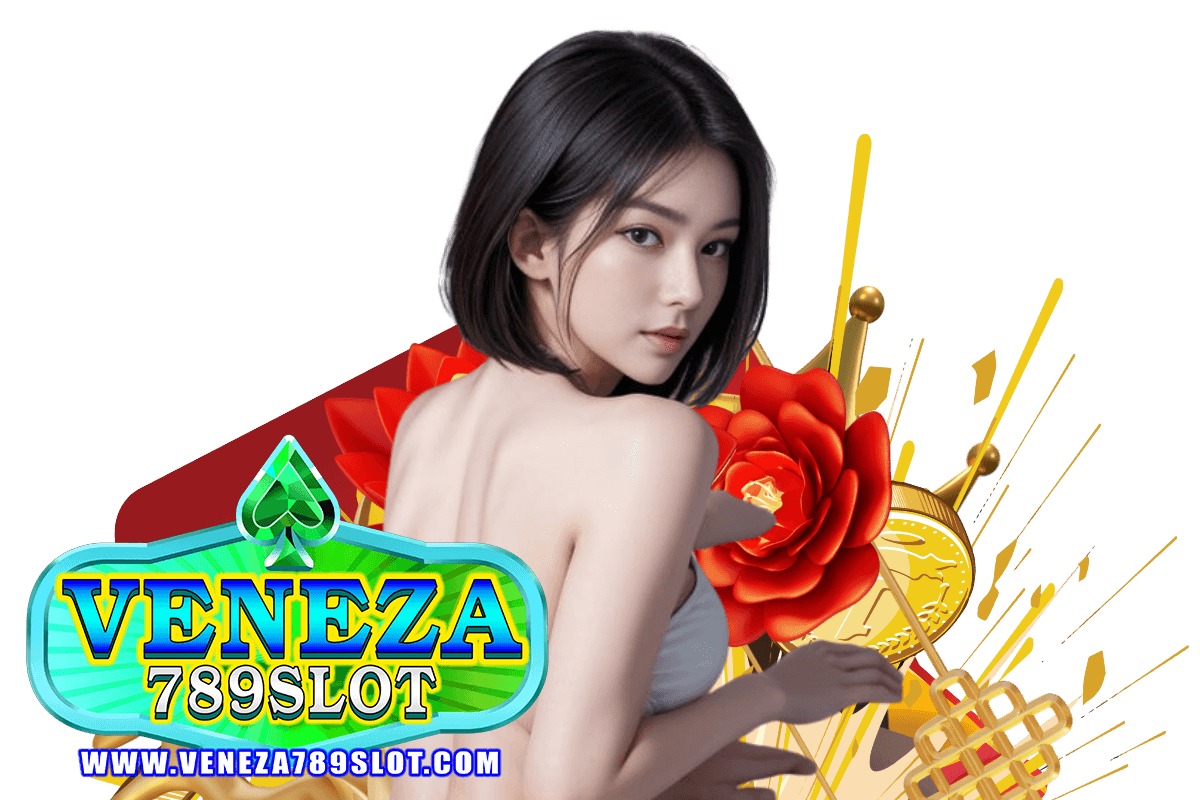 veneza 789 slot เว็บตรง